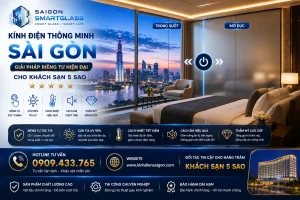 Kính điện thông minh cho khách sạn 5 sao sang trọng